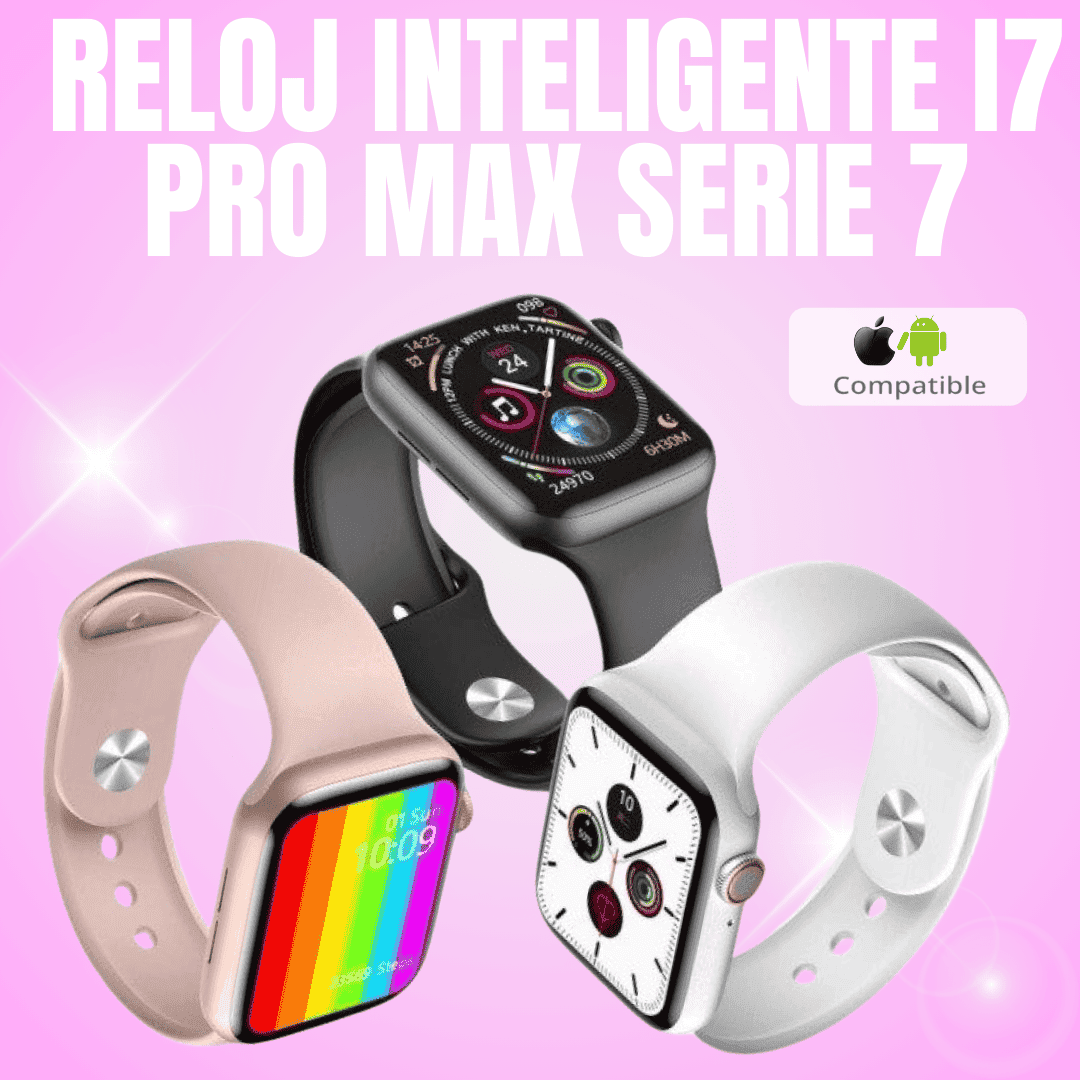 Reloj Inteligente I7 Pro Max Serie 7 - Electicarshop