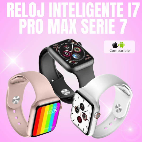 Reloj Inteligente I7 Pro Max Serie 7 - Electicarshop